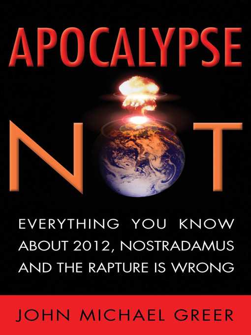 Title details for Apocalypse Not by John Greer - Available